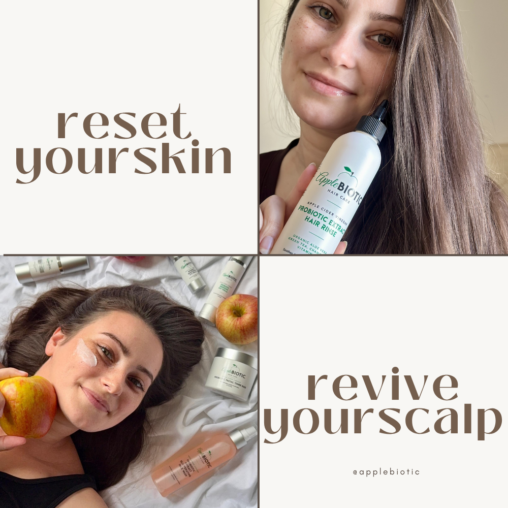 Reset Your Skin, Revive Your Scalp: Discover the Natural Power of Applebiotic Haircare and Skincare